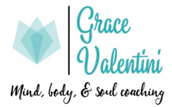 Grace Valentini - Mind, Body, & Soul Coaching